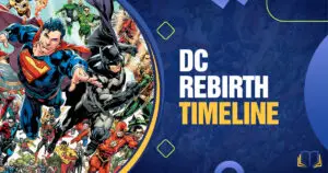 banner with a lot of superheroes on it and text that reads DC Rebirth timeline